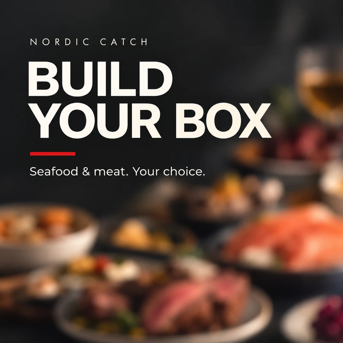 Promotional graphic for Nordic Catch featuring the text 'BUILD YOUR BOX' and 'Seafood & meat. Your choice.